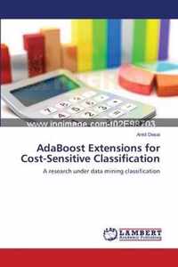 AdaBoost Extensions for Cost-Sensitive Classification