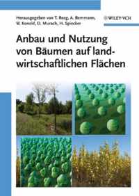 Anbau und Nutzung von Baumen auf landwirtschaftlichen Flachen