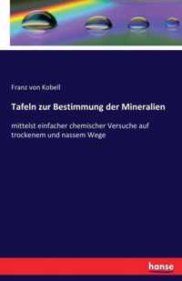 Tafeln zur Bestimmung der Mineralien