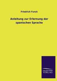 Anleitung zur Erlernung der spanischen Sprache