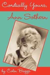 Cordially Yours, Ann Sothern