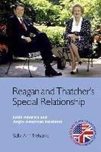 Reagan and Thatcher's Special Relationship