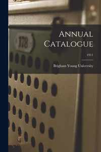 Annual Catalogue; 1911