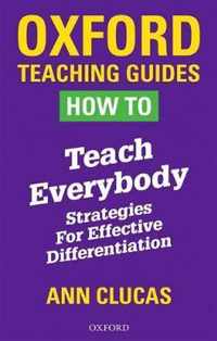 How To Teach Everybody