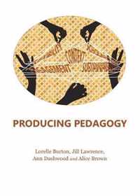 Producing Pedagogy