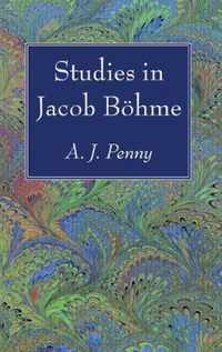 Studies in Jacob Boehme