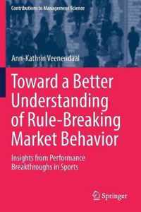 Toward a Better Understanding of Rule-Breaking Market Behavior