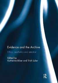 Evidence and the Archive