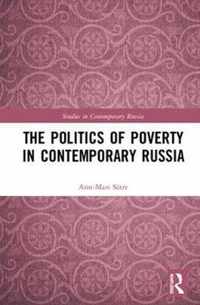 The Politics of Poverty in Contemporary Russia