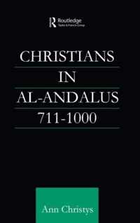 Christians in Al-Andalus 711-1000