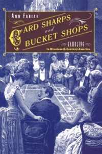 Card Sharps and Bucket Shops