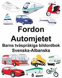 Svenska-Albanska Fordon/Automjetet Barns tvsprkiga bildordbok