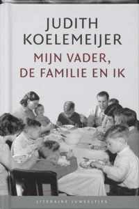 Literaire Juweeltjes - Mijn vader, de familie en ik