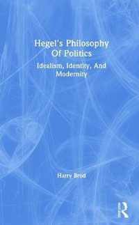 Hegel's Philosophy Of Politics