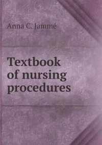 Textbook of nursing procedures