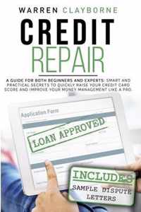 Credit Repair: A Guide For Both Beginners And Experts