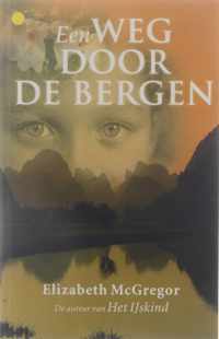 Weg Door De Bergen