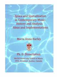 Space and Spatialization in Contemporary Music