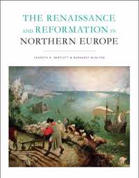 The Renaissance & Reformation In Norther