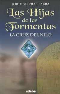 Las Hijas de Las Tormentas- La Cruz del Nilo