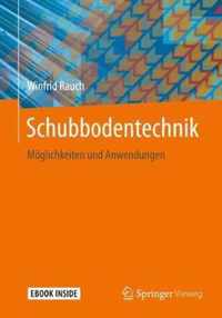 Schubbodentechnik