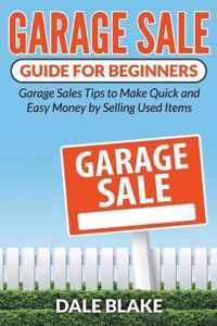 Garage Sale Guide For Beginners