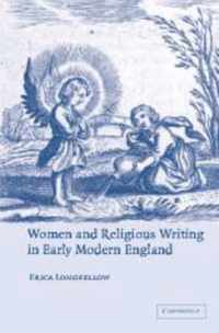 Women and Religious Writing in Early Modern England