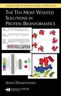 The Ten Most Wanted Solutions In Protein Bioinformatics