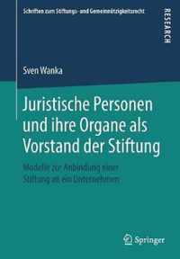 Juristische Personen Und Ihre Organe ALS Vorstand Der Stiftung