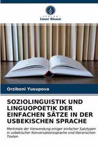 Soziolinguistik Und Linguopoetik Der Einfachen Satze in Der Usbekischen Sprache