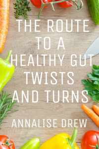 The Route to Healthy Gut