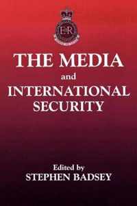 The Media and International Security