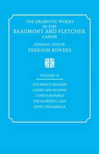 The Dramatic Works in the Beaumont and Fletcher Canon