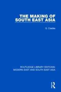 The Making of South East Asia