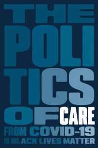 The Politics of Care