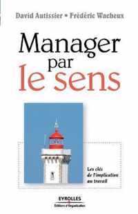 Manager par le sens