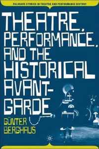 Theatre Performance & Hist Avant-garde