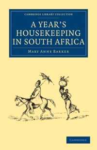 A Year's Housekeeping In South Africa