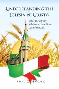 Understanding the Iglesia Ni Cristo