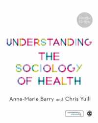 Understanding the Sociology of Health