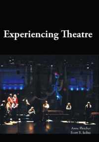 Experiencing Theatre