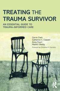 Treating the Trauma Survivor