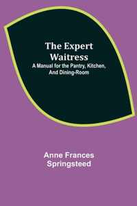 The Expert Waitress