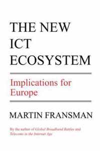 The New ICT Ecosystem