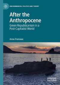 After the Anthropocene