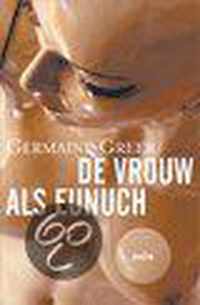 De vrouw als eunuch