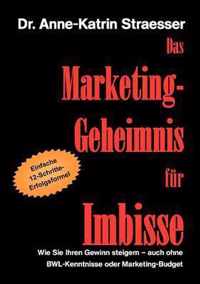 Das Marketing-Geheimnis fur Imbisse