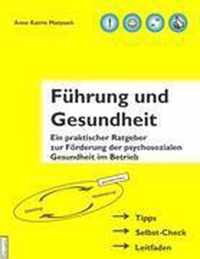 Fuhrung und Gesundheit