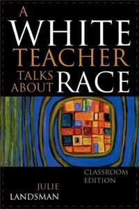 A White Teacher Talks About Race