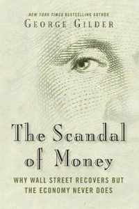 The Scandal of Money